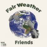 Fair Weather Friends